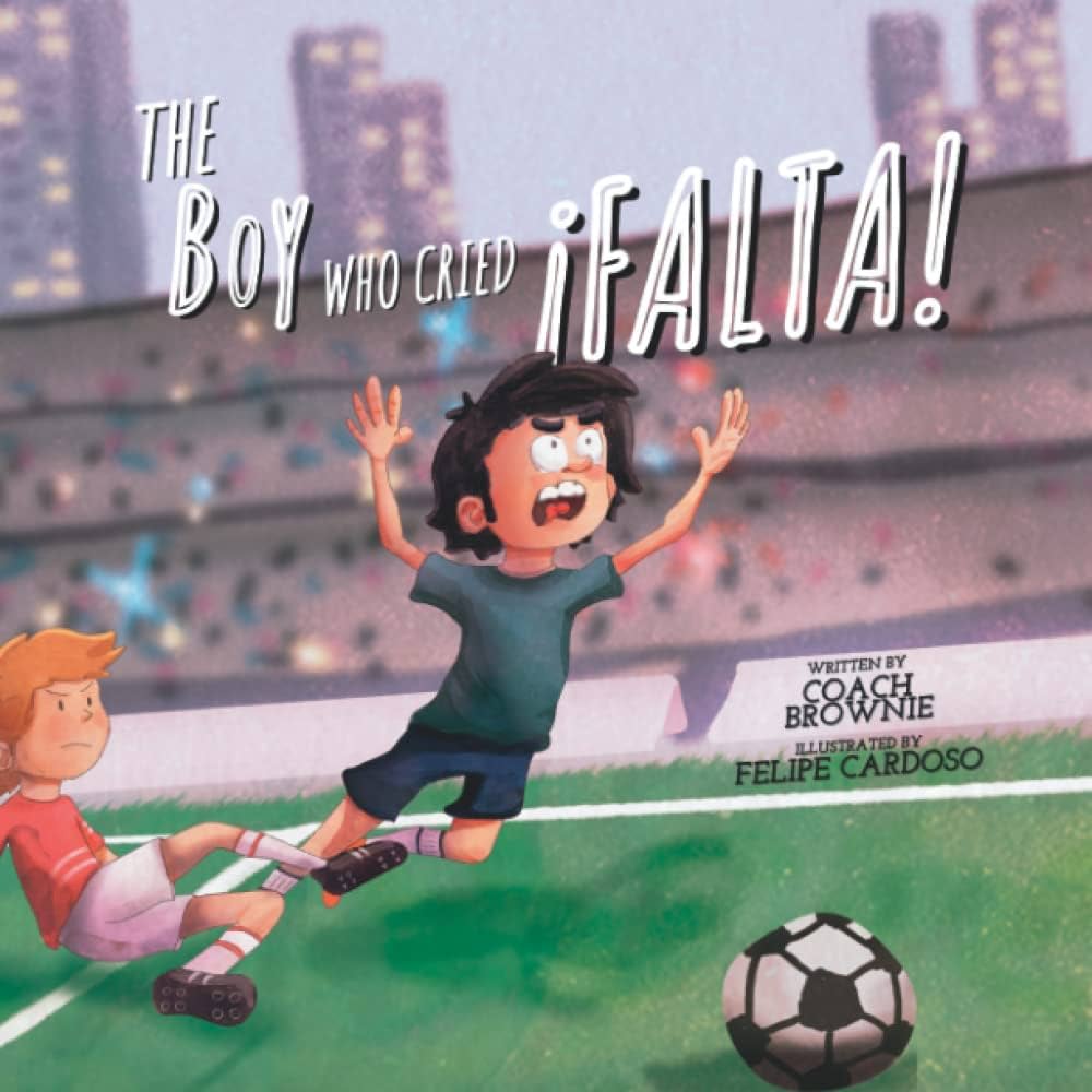The Boy Who Cried ¡Falta! - Book